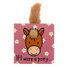 JELLYCAT ''IF I WERE A PONY'' BOOK